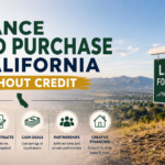 Finance Land Purchase in California Without Credit